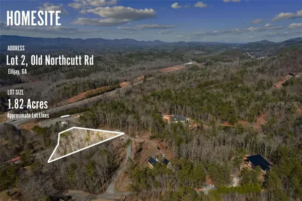 Lot 2 Old Northcutt Road, Ellijay, GA 30540