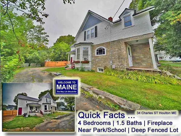 34 Charles Street, Houlton, ME 04730