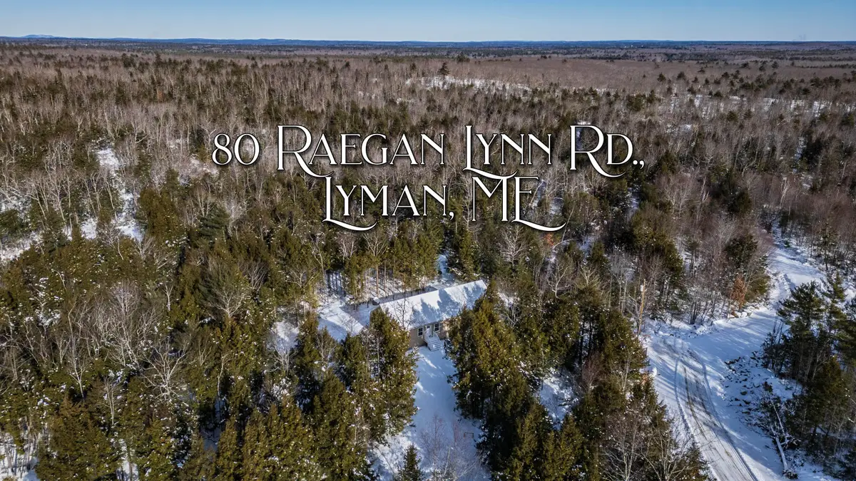 80 Raegan Lynn Road, Lyman, ME 04002 - Image #1