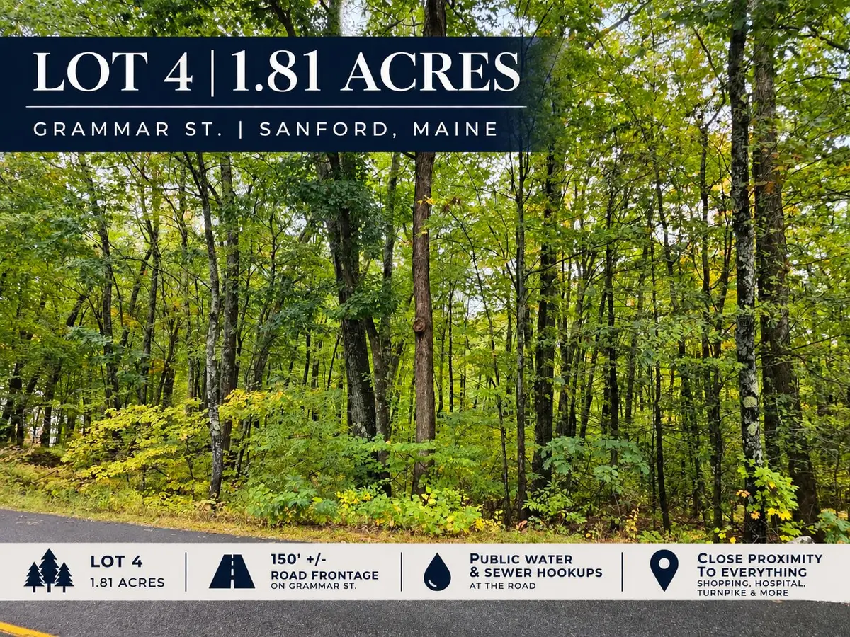 Lot 4 Grammar Street, Sanford, ME 04073 - #1