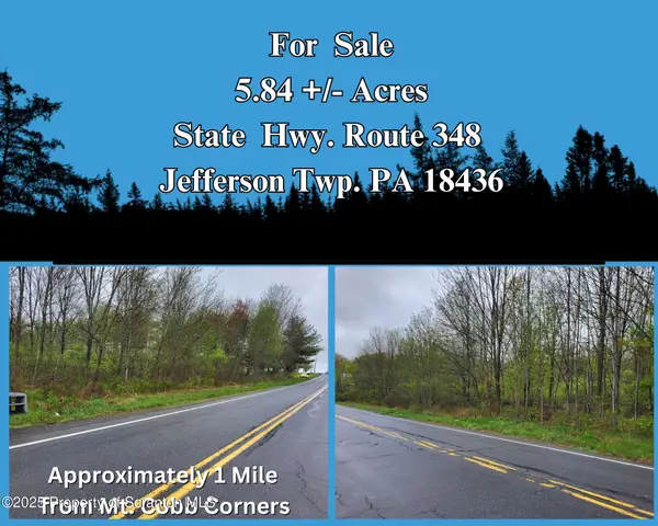 5.84 ACRES State Route 348, Jefferson Twp, PA 18436